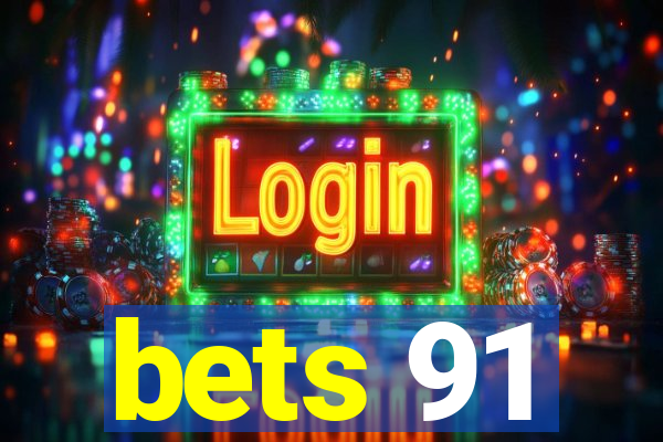 bets 91